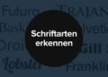 Schriftart erkennen